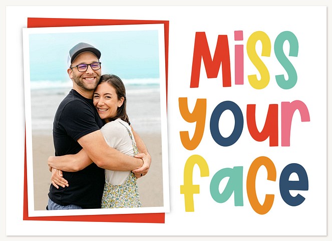 Missing Your Face Greeting Cards