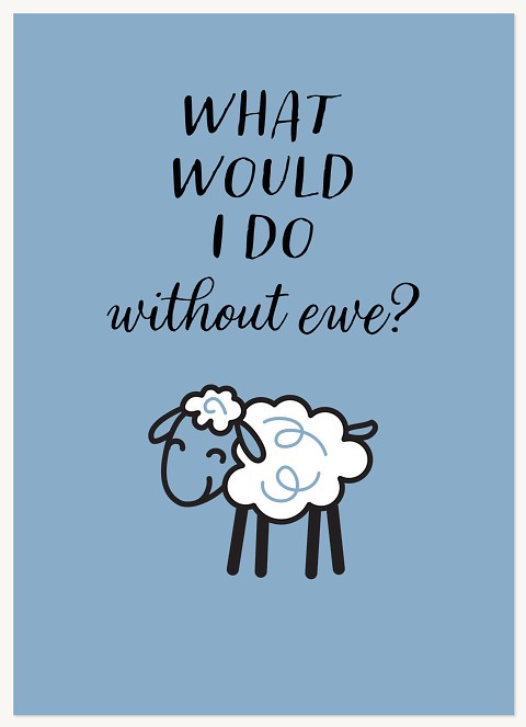 Without Ewe Greeting Cards