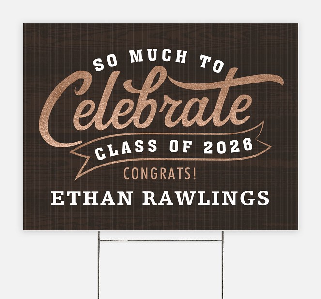 So Much To Celebrate Graduation Yard Signs