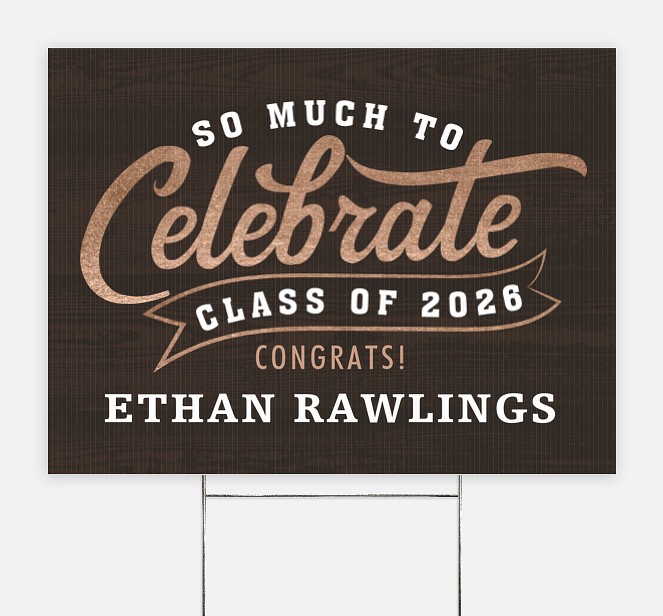So Much To Celebrate Graduation Yard Signs