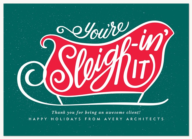 Sleigh-in' It Business Holiday Cards