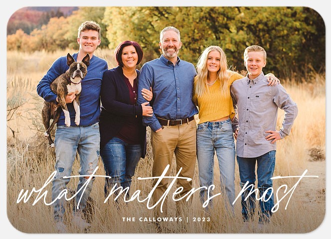 What Matters Most Holiday Photo Cards