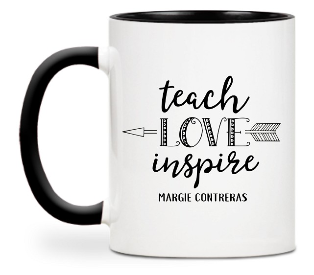 Teach Love Inspire Custom Mugs