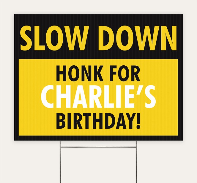 Slow Down | Custom Yard Signs | Simply to Impress