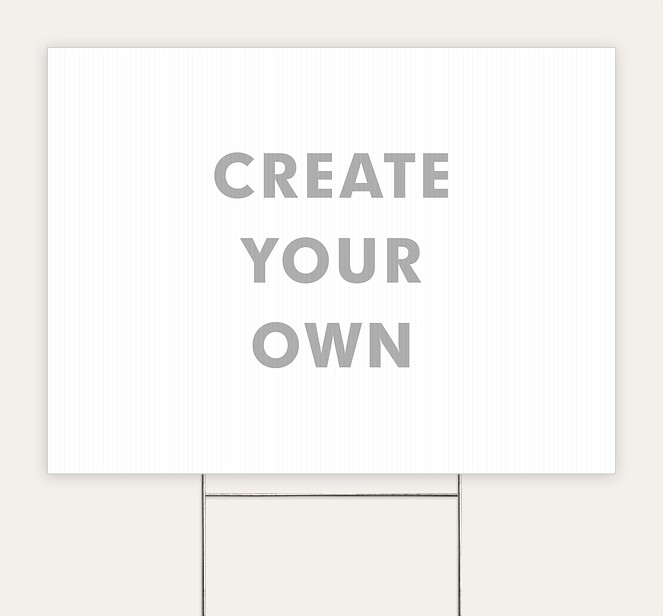 Create Your Own Custom Yard Signs